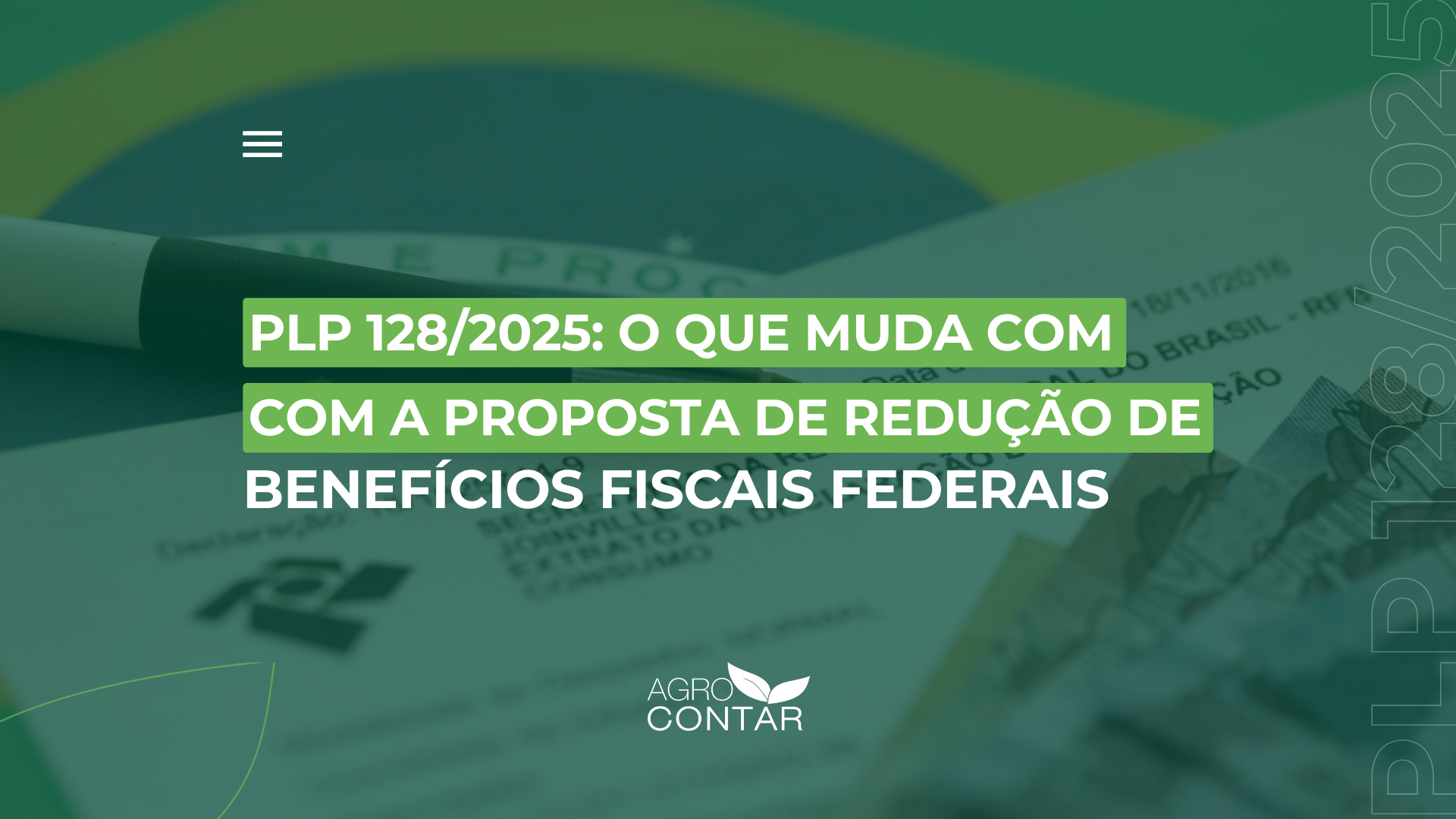 O que muda com a proposta de redução de benefícios fiscais federais