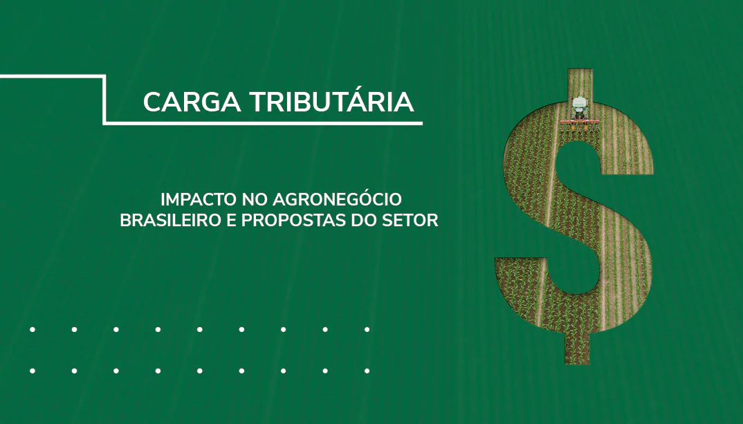 A carga tributária no agronegócio brasileiro